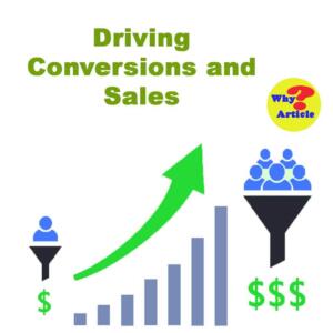 Driving Conversions and Sales