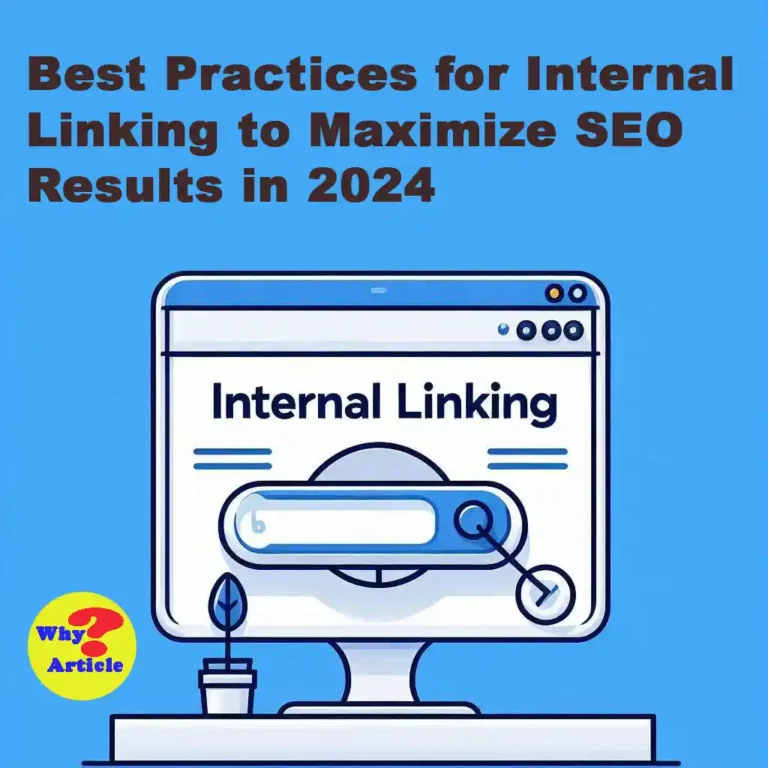 Best Practices for Internal Linking to Maximize SEO Results in 2024